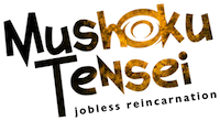 Mushoku Tensei Jobless Reincarnation