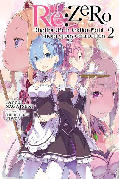 Re:ZERO Starting Life in Another World Short Story Collection Novel Volume 2