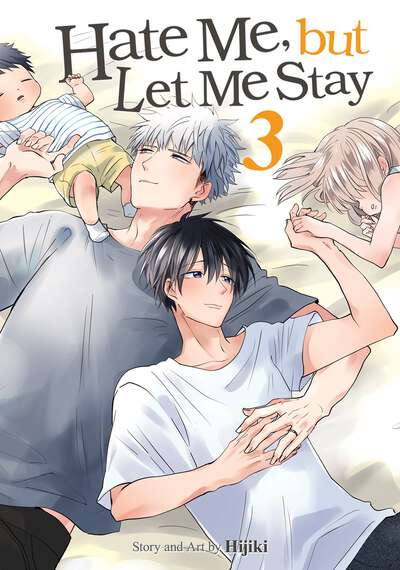 Hate Me, but Let Me Stay Manga Volume 3