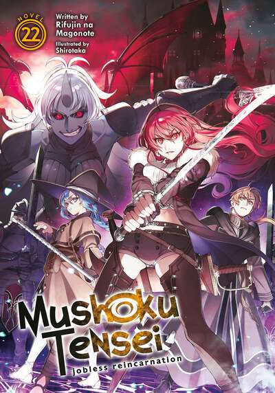 Mushoku Tensei: Jobless Reincarnation Novel Volume 22
