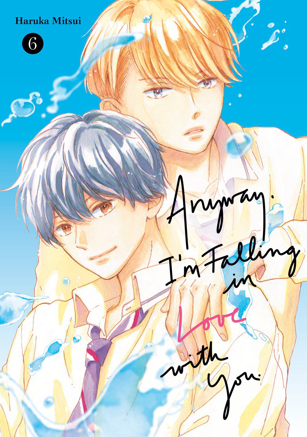 anyway-im-falling-in-love-with-you-manga-volume-6