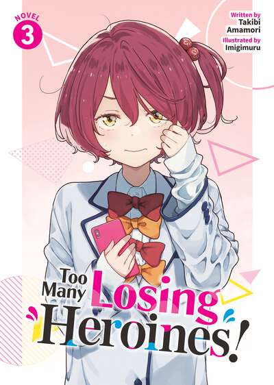 Too Many Losing Heroines! Novel Volume 3