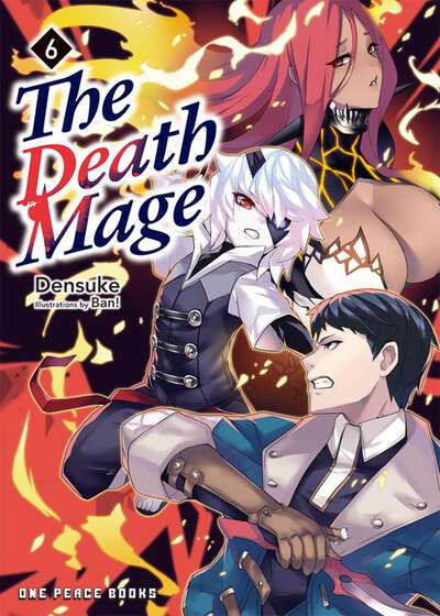 The Death Mage Novel Volume 6