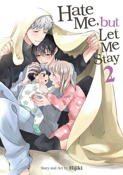 Hate Me, but Let Me Stay Manga Volume 2