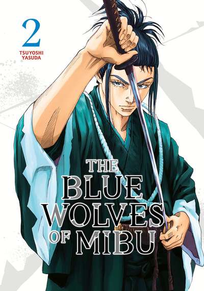 The Blue Wolves of Mibu Manga Volume 2