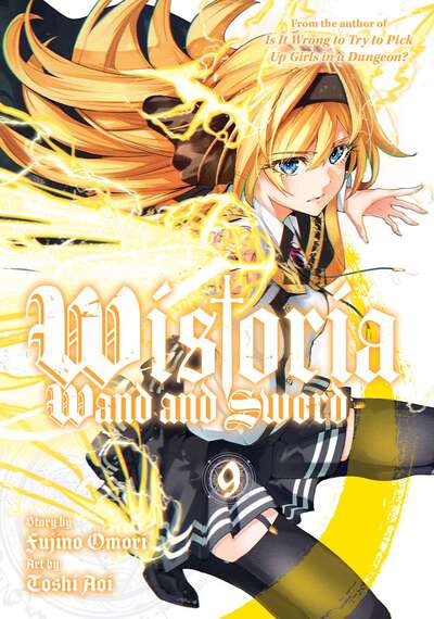 Wistoria: Wand and Sword Manga Volume 9