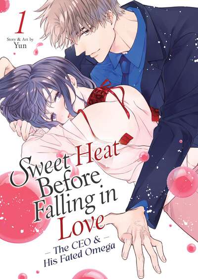 Sweet Heat Before Falling in Love: The CEO and His Fated Omega Manga Volume 1