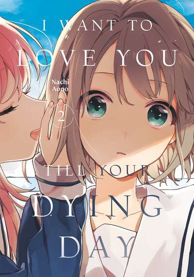 I Want to Love You Till Your Dying Day Manga Volume 2