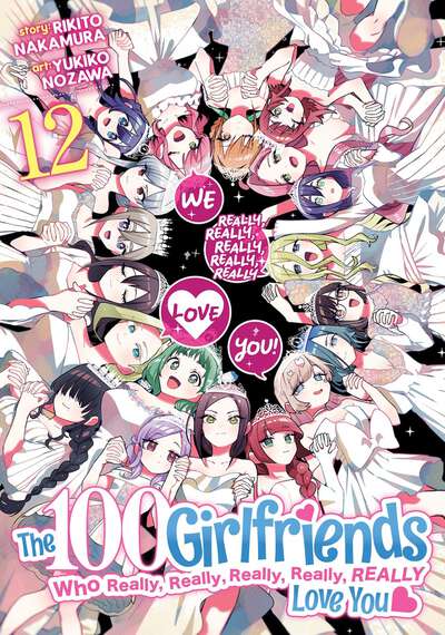 The 100 Girlfriends Who Really, Really, Really, Really, Really Love You Manga Volume 12