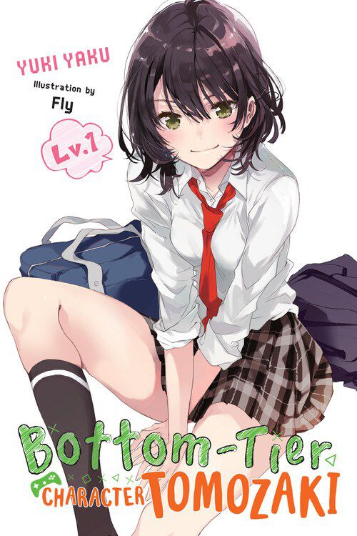 Bottom-Tier Character Tomozaki Novel Volume 1