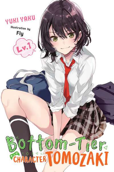 Bottom-Tier Character Tomozaki Novel Volume 1