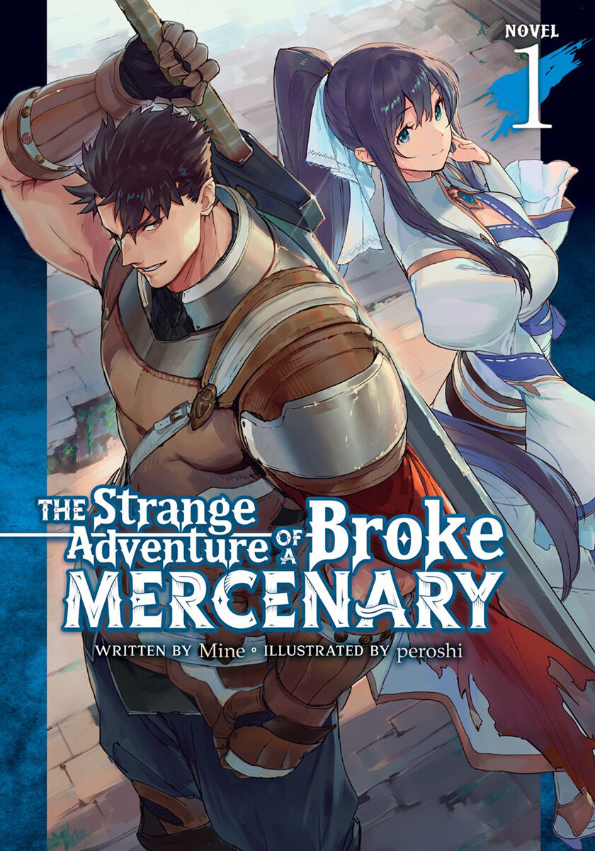 The Strange Adventure of a Broke Mercenary Novel Volume 1