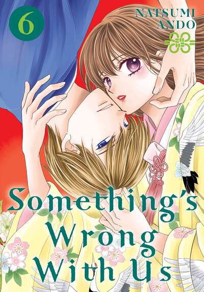 Something's Wrong With Us Manga Volume 6