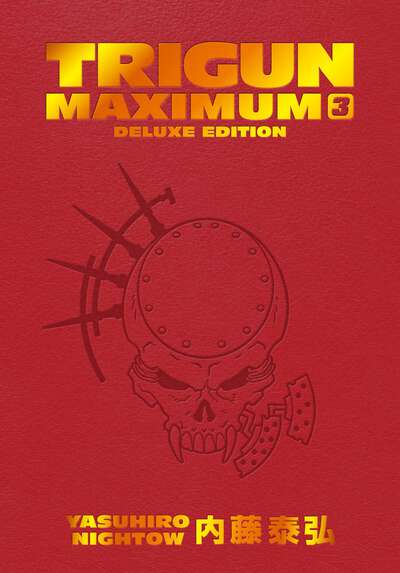 Trigun Maximum Deluxe Edition Manga Omnibus Volume 3 (Hardcover)