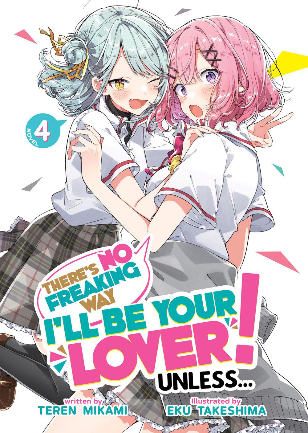 theres-no-freaking-way-ill-be-your-lover-unless-novel-volume-4