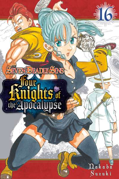 The Seven Deadly Sins: Four Knights of the Apocalypse Manga Volume 16