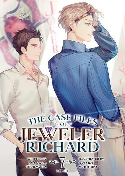 The Case Files of Jeweler Richard Novel Volume 7