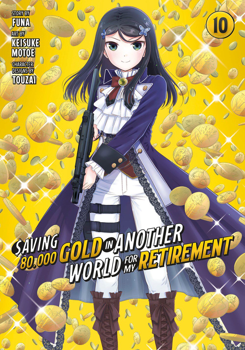 Saving 80,000 Gold in Another World for My Retirement Manga Volume 10