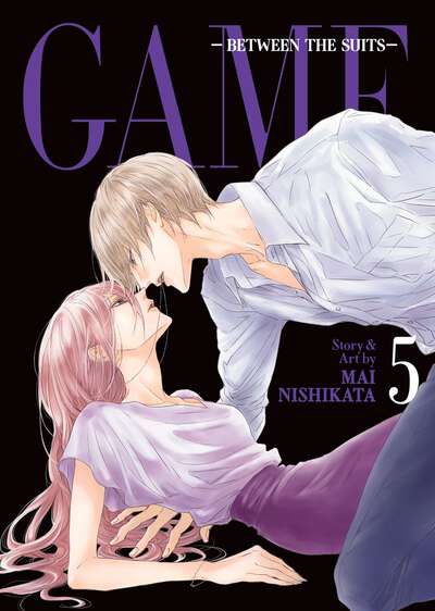 GAME: Between the Suits Manga Volume 5