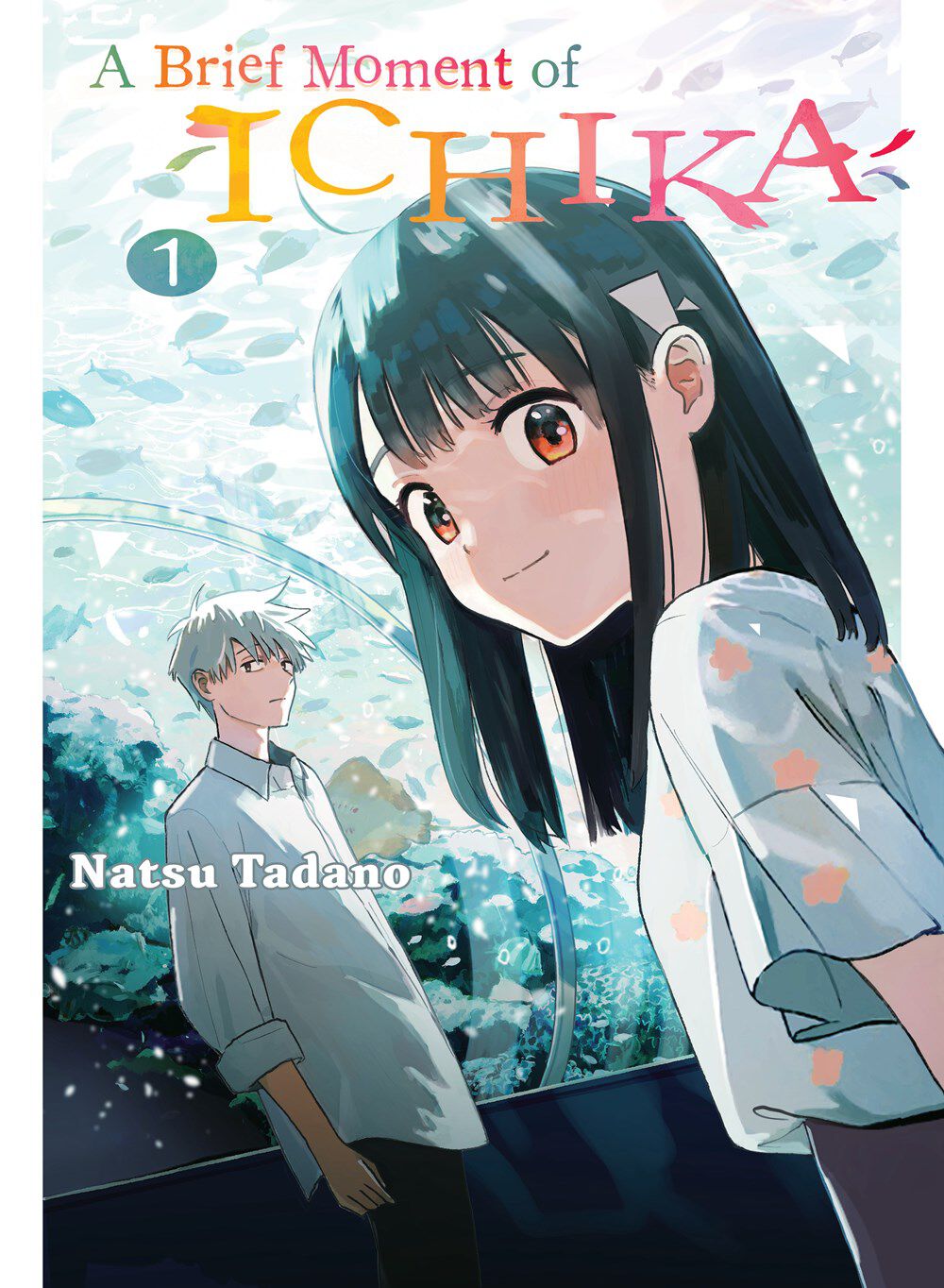 A Brief Moment of Ichika Manga Volume 1
