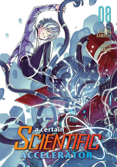 A Certain Scientific Accelerator Manga Volume 8