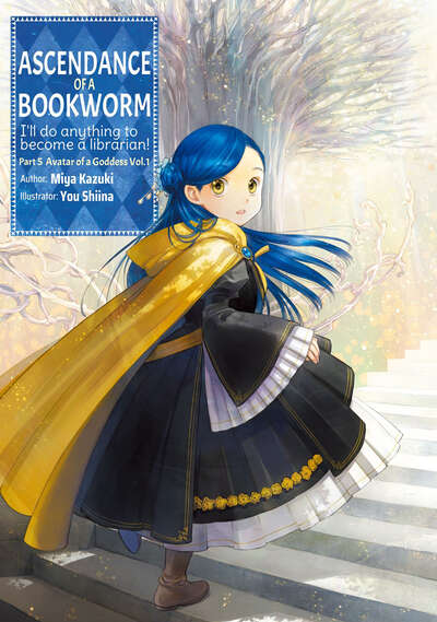 Ascendance of a Bookworm Part 5 Novel Volume 1