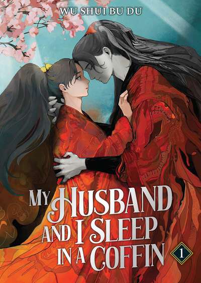 My Husband and I Sleep in a Coffin Novel Volume 1