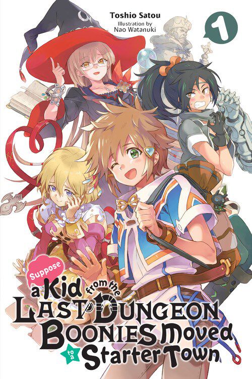 Suppose a Kid from the Last Dungeon Boonies Moved to a Starter Town Novel Volume 1