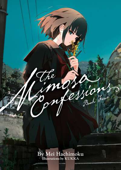 The Mimosa Confessions Novel Volume 4