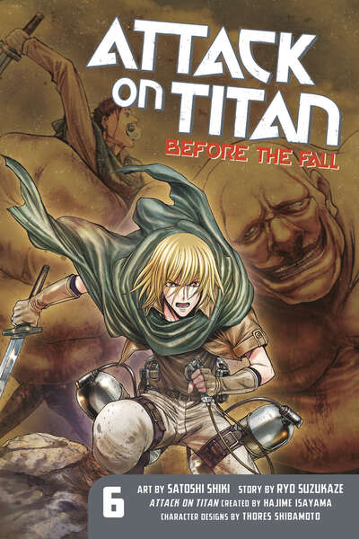 Attack on Titan: Before the Fall Manga Volume 6