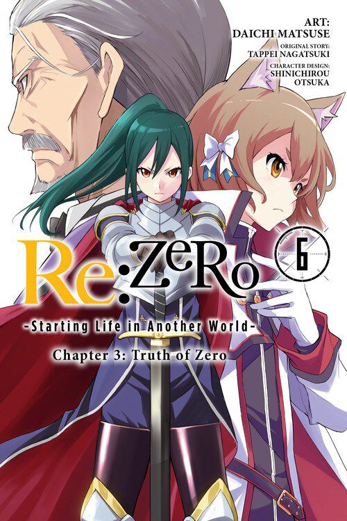 Re:ZERO Starting Life in Another World Chapter 3: Truth of Zero Manga Volume 6