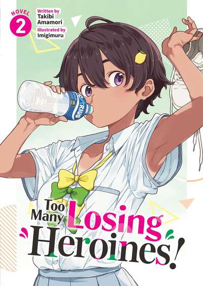 Too Many Losing Heroines! Novel Volume 2