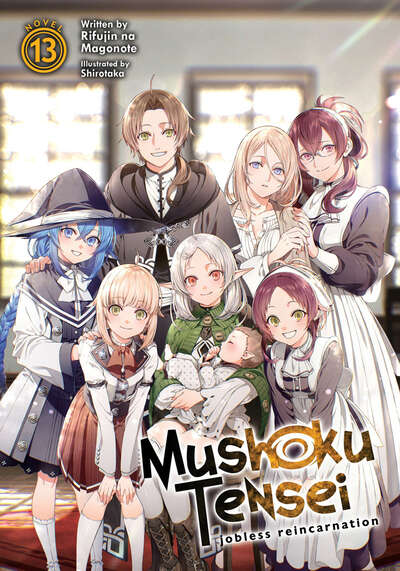 Mushoku Tensei: Jobless Reincarnation Novel Volume 13