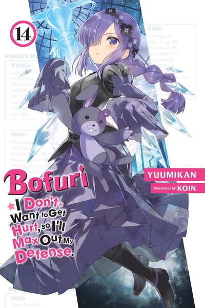 BOFURI: I Don't Want to Get Hurt, so I'll Max Out My Defense. Novel Volume 14