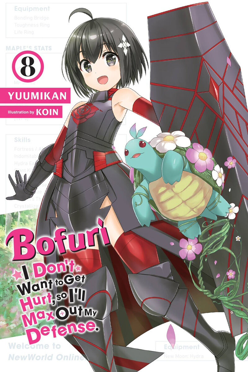 BOFURI: I Don't Want to Get Hurt, so I'll Max Out My Defense. Novel Volume 8