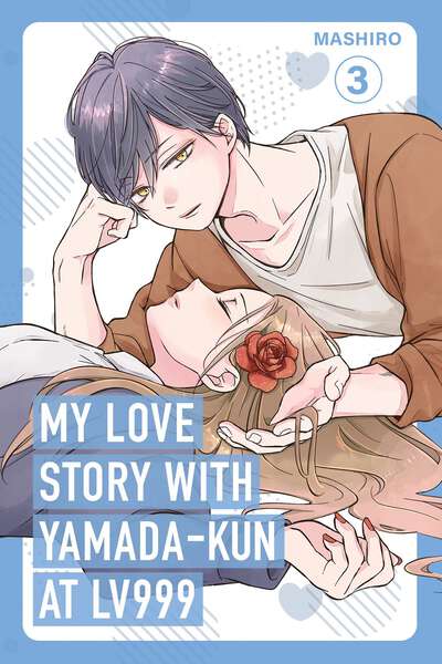 My Love Story with Yamada-kun at Lv999 Manga Volume 3