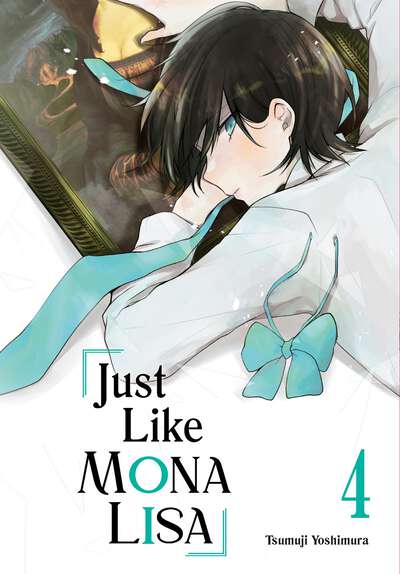 Just Like Mona Lisa Manga Volume 4
