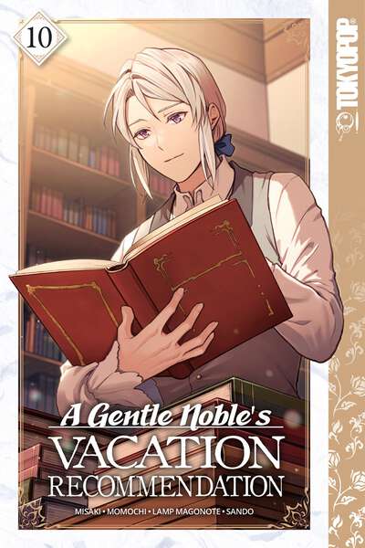 A Gentle Noble's Vacation Recommendation Manga Volume 10