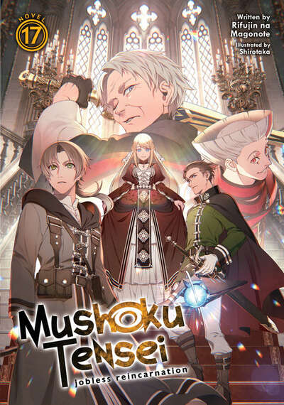 Mushoku Tensei: Jobless Reincarnation Novel Volume 17