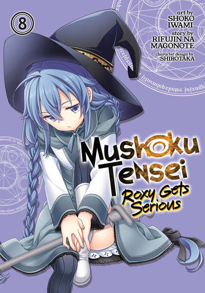 Mushoku Tensei: Roxy Gets Serious Manga Volume 8