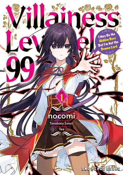 Villainess Level 99: I May Be the Hidden Boss But I'm Not the Demon Lord Manga Volume 1