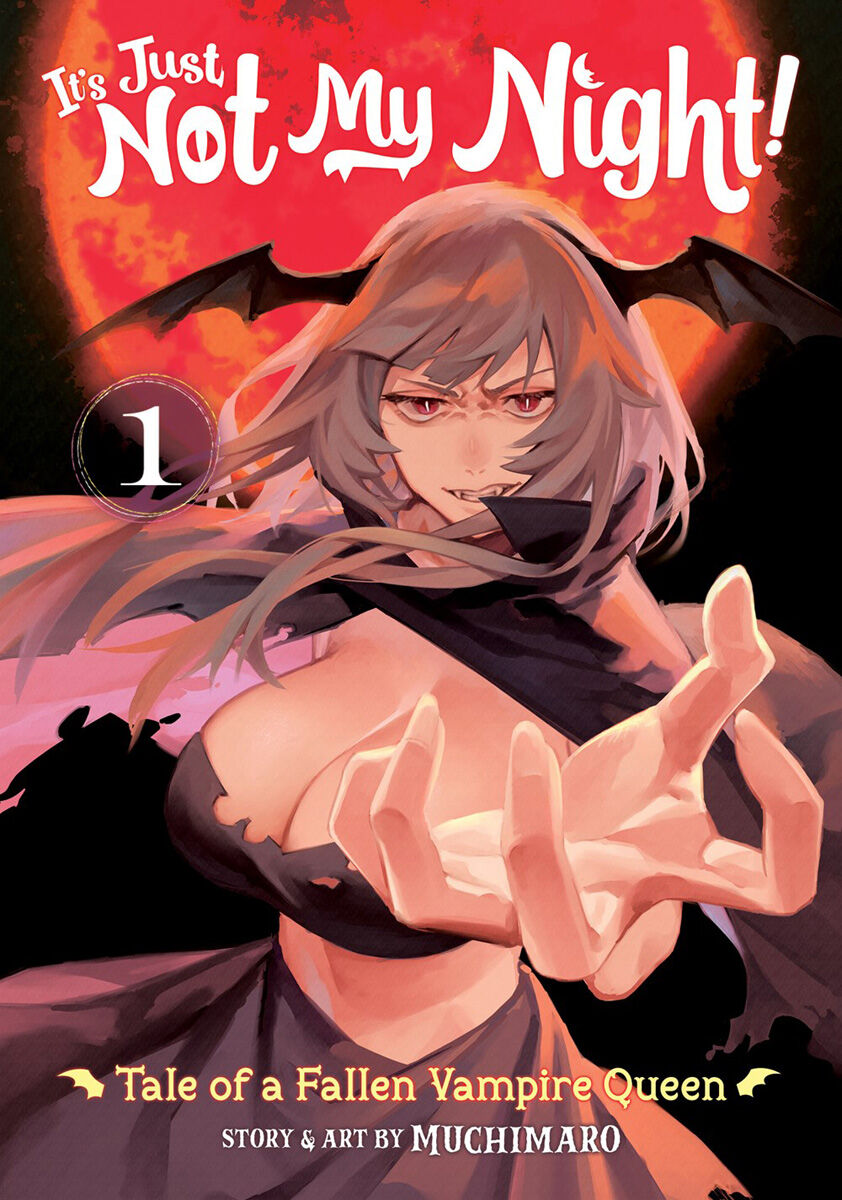 It's Just Not My Night!: Tale of a Fallen Vampire Queen Manga Volume 1
