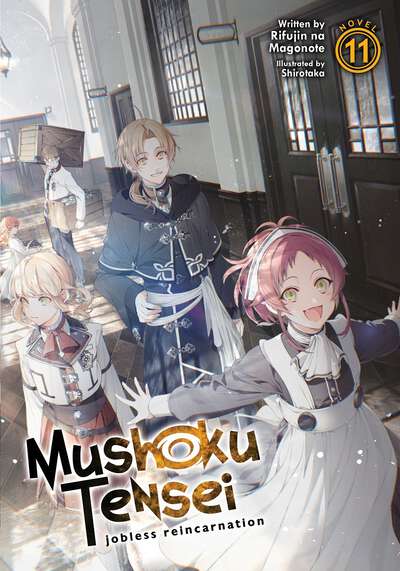Mushoku Tensei: Jobless Reincarnation Novel Volume 11