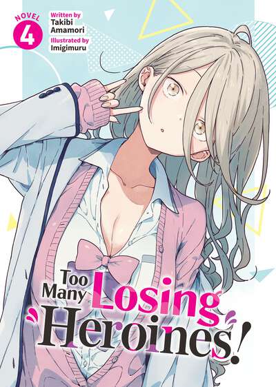 Too Many Losing Heroines! Novel Volume 4