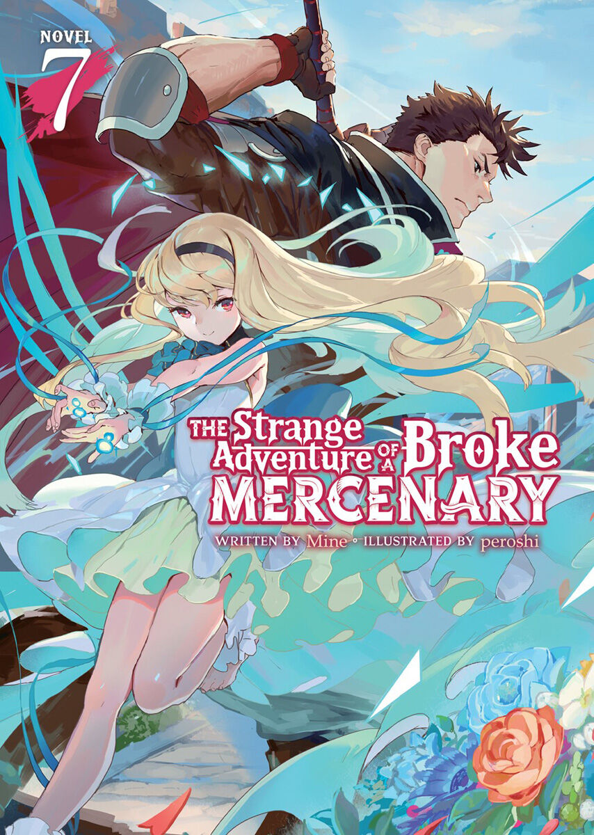 The Strange Adventure of a Broke Mercenary Novel Volume 7