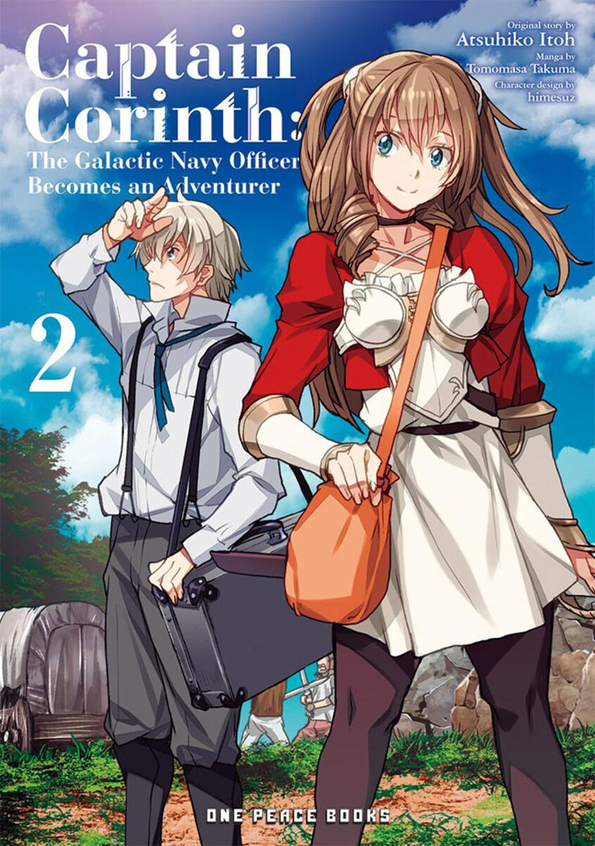 Captain Corinth: The Galactic Navy Officer Becomes an Adventurer Manga Volume 2
