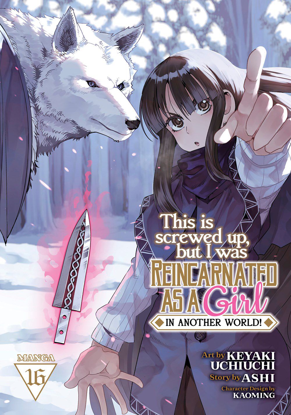 this-is-screwed-up-but-i-was-reincarnated-as-a-girl-in-another-world-manga-volume-16