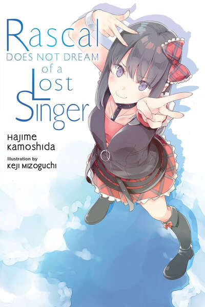 Rascal Does Not Dream of a Lost Singer Novel