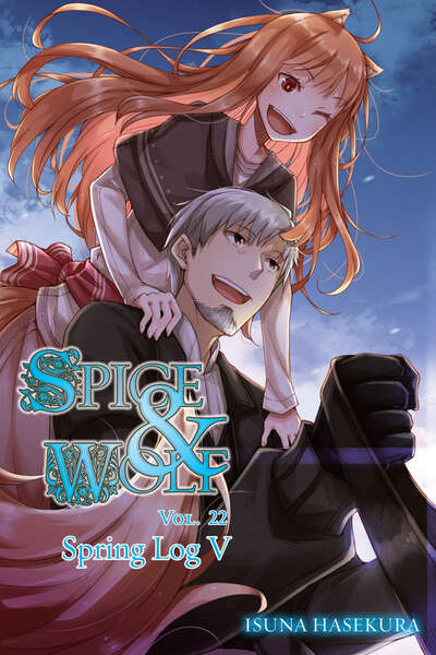 Spice and Wolf Novel Volume 22