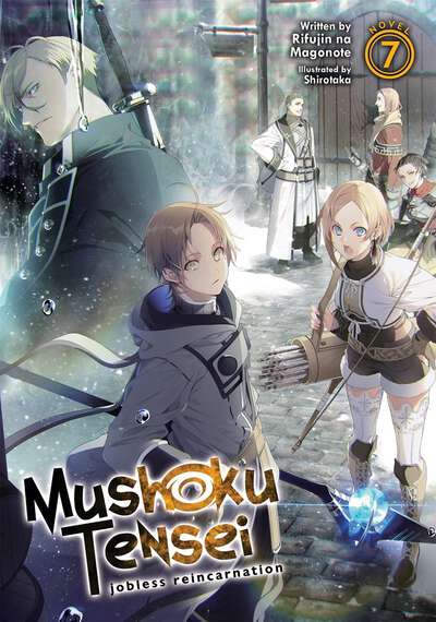 Mushoku Tensei: Jobless Reincarnation Novel Volume 7
